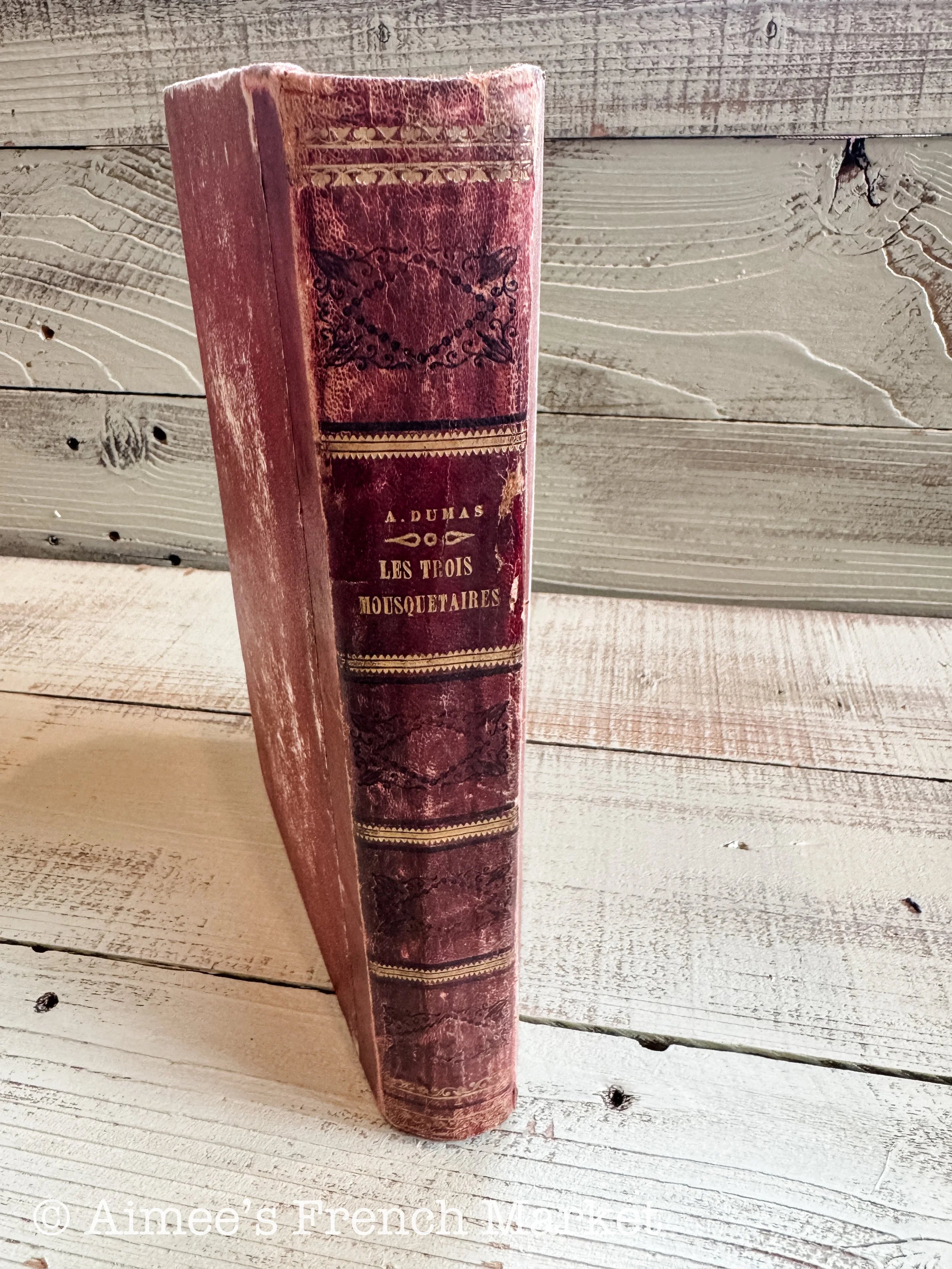 RARE - Antique Copy of "Les Trois Mousquetaires"RARE - Antique Copy of "Les Trois Mousquetaires" in French, 1853 (The Three Musketeers)